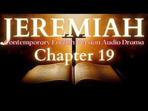 Jeremiah Chapter 19 Contemporary English Audio Drama (CEV)