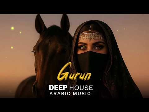 Arabic House Music | Desert Oasis Deep House Mix | Oriental Electronic Vibes 2026 - Gurun