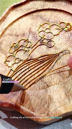 Crafting Lily of the Valley Designs with Gold Filigree