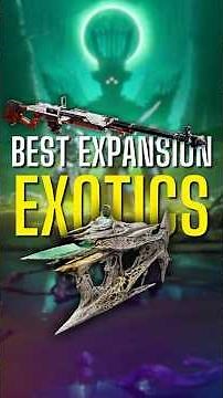 TOP Destiny 2 Exotic Weapons from Campaign Expansions!