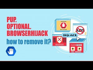 About PUP.Optional.BrowserHijack and How to Remove It