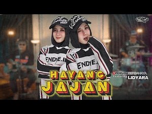 HAYANG JAJAN - 3 PEMUDA BERBAHAYA FT LIDYARA