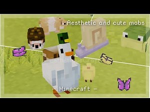 [Minecraft PE ] 🐌 Aesthetic and Cute mobs