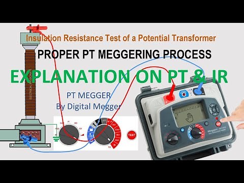 PT & INSULATION RESISTANCE TEST OF POTENTIAL TRANSFORMER: MEGGERING OF PT:WHAT IS PT & INSULATION