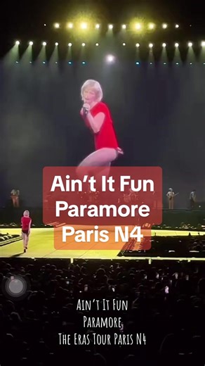 Ain’t It Fun - Paramore The Eras Tour Paris N4