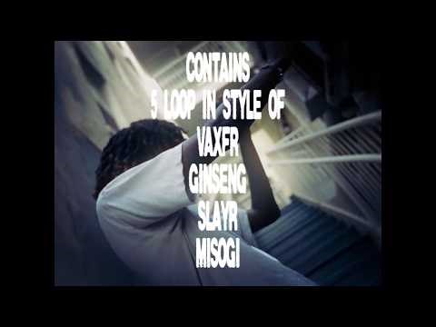 Free (+5) Loop kit* - Ginseng x Vaxfr x Slayr x Misogi