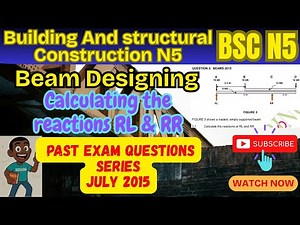‪@MindXelerate‬: BSC N5 | Beam Design Calculating reactions RL & RR for loaded beams (July 2015 QP) #3