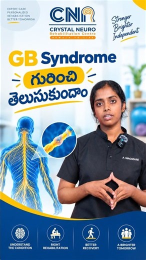 Guillain Barré Syndrome Explained | GBS Symptoms, Recovery | CNR Crystal Neuro Rehabilitation Centre