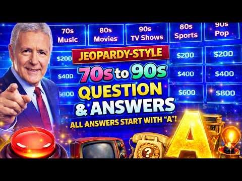 Jeopardy-Style Trivia | All Answers Begin With A 🎮 70s 80s 90s Quiz | Quiz Burst