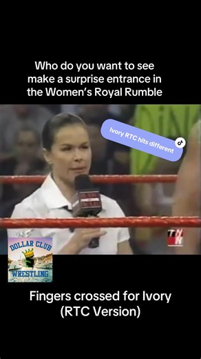 Who do you want to see as a surprise entrant in the Women’s Royal Rumble this year? Fingers crossed for Ivory (RTC version) #wwe #royalrumble #ivory #righttocensor #dollarclubwrestling