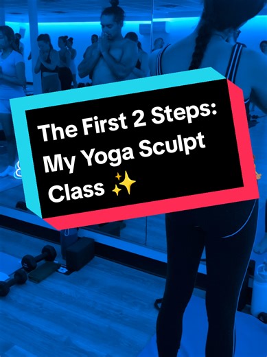 Yoga Sculpt Class: Move with Intention and Purpose