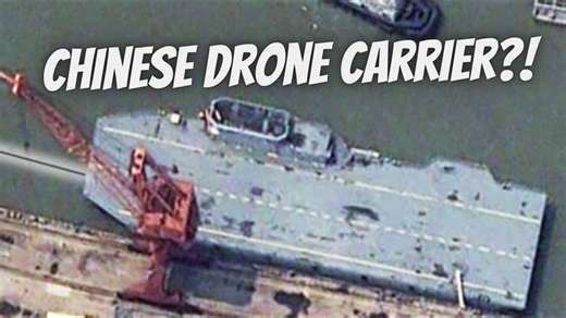 China’s Drone Carrier - The New War Machine Rising at Sea