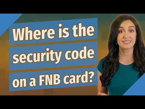 Where is the security code on a FNB card?