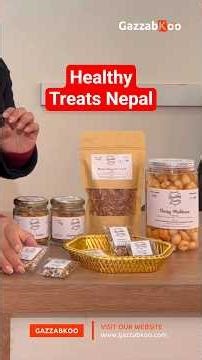 Healthy Treats Nepal | GazzabKoo Talks with Nepali Businesses