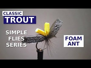 Fly Tying a Foam-bodied Ant (Simple Fly Series, Terrestrial)