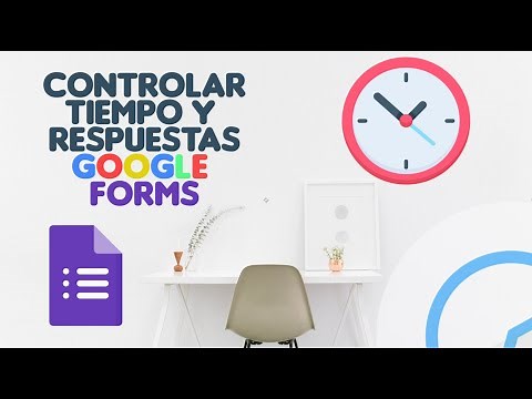 Limitar Tiempo y Respuestas de Formularios en Google Forms Fácil desde Cero 2021