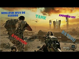 Top 7 meilleur jeux de guerre mobile offline et online