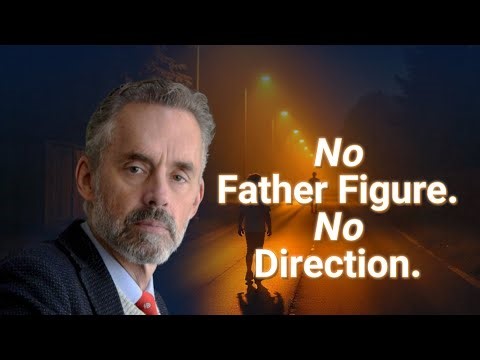 Why Every Child Needs a Strong Father Figure: Jordan Peterson