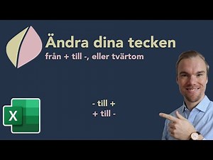 Excel - Två sätt att ändra tecken på dina tal (+ till - eller tvärtom)
