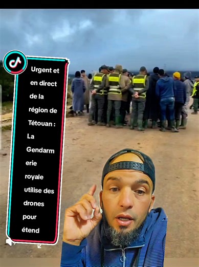 Urgent : Gendarmerie royale à Tétouan utilise des drones
