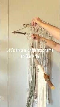 How I Ship Large Macramé Internationally (Without Damaging It)