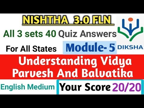 Module 5 Understanding Vidya Pravesh and Balvatika Quiz Answers| Nishtha 3.0 module 5 quiz answer