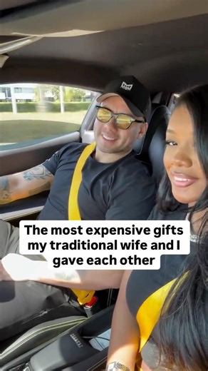 The most expensive gifts my traditional wife and I gave each other