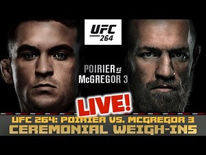 UFC 264 Ceremonial WEIGH-INS: Poirier vs McGregor 3 | LIVE