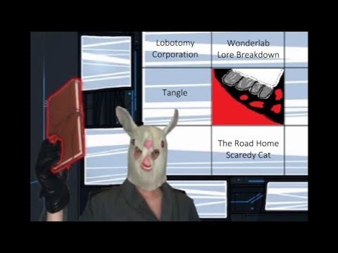 Lobotomy Corporation: Wonderlab - Tangle, The Road Home and Scaredy Cat