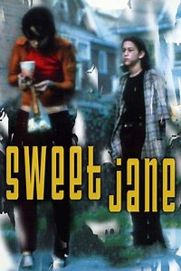 Sweet Jane (1998) - Movie