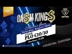 💸 Ca$h King$ Special "Marcin's Game" 5-Card PLO €10/€10 Cash Game live from King's 👑
