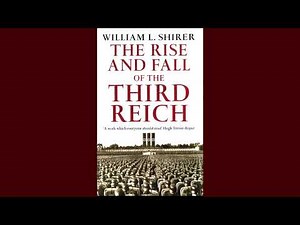 The Rise and Fall of the Third Reich: A History of Nazi Germany by William L. Shirer (1960)