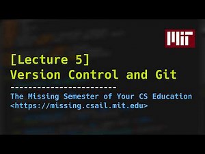 Lecture 5: Version Control and Git