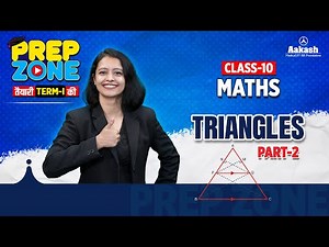 Triangles Explained | Class 10 | Term 1 Part-2 | NCERT #PrepZone