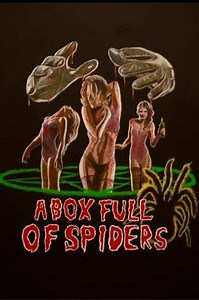 A Box Full of Spiders - Movie