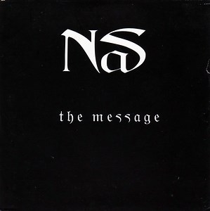 Nas - The Message