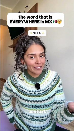 🇲🇽 One Mexican word you'll hear EVERYWHERE: NETA