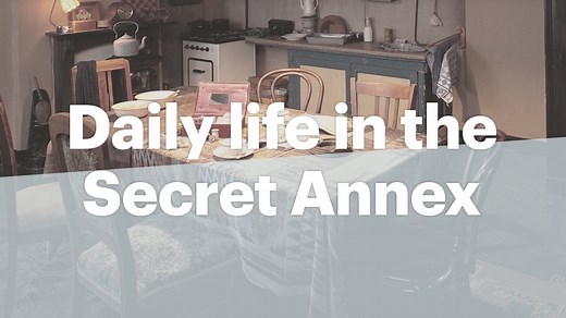 A day in the Secret Annex, an Anne Frank House video