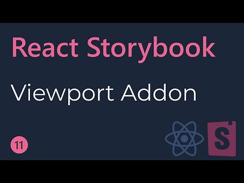 React Storybook Tutorial - 11 - Viewport Addon