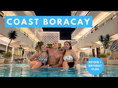 BORACAY 2021 LUXURY HOTEL EXPERIENCE AT A VERY AFFORDABLE PRICE | COAST BORACAY