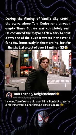 During the filming of Vanilla Sky (2001), Tom Cruise wasted the budget