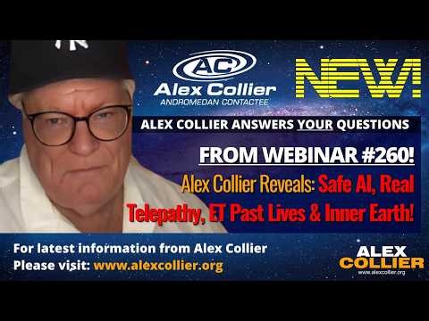 Alex Collier Reveals Safe AI, Real Telepathy, ET Past Lives & Inner Earth! *NEW*