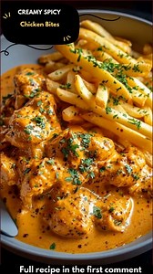 Creamy Spicy Chicken Bites with Golden Fries 🍟🍗 Prep Time: 15 minutes Cook Time: 20 minutes Servings: 2 Calories per serving: ~720 kcal 🛒 Ingredients: For the Chicken: 2 chicken breasts, cut into bite-sized pieces 🍗 1 tbsp olive oil 🫒 1 garlic clove, minced 🧄 1 tsp smoked paprika ½ tsp chili flakes (adjust to taste) 🌶️ Salt and pepper to taste 150 ml heavy cream 1 tbsp tomato paste 1 tsp Dijon mustard Fresh parsley, chopped (for garnish) 🌿 For the Fries: 2 medium potatoes or frozen fries