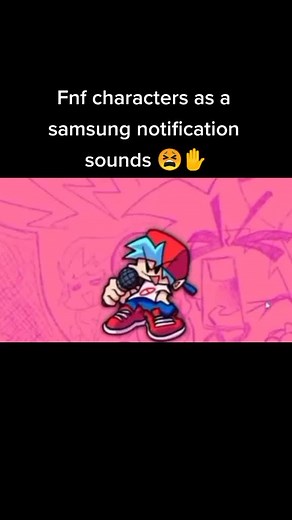 Friday Night Funkin Characters Samsung Notification Sounds
