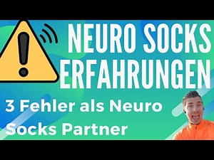 Neuro Socks Erfahrungen - 3 Fehler als Neuro Socks Business Partner auf Facebook