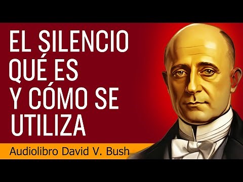 El poder del silencio revelado por David V Bush