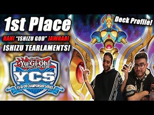 Yu-Gi-Oh! YCS Pasadena 1st Place CHAMPION: Ishizu Tearlament Deck Profile [ft. Hani Jawhari] 2022!