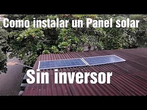 How to install a solar panel without an inverter