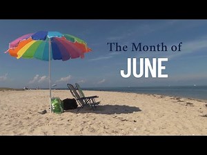 The Month Of June. Special Days.