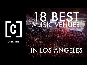 18 Best Music venues in Los Angeles